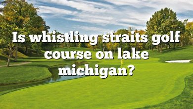 Is whistling straits golf course on lake michigan?