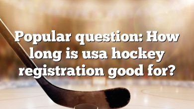 Popular question: How long is usa hockey registration good for?