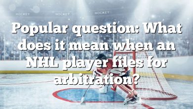 Popular question: What does it mean when an NHL player files for arbitration?