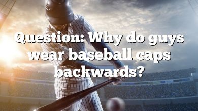 Question: Why do guys wear baseball caps backwards?