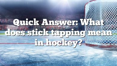 Quick Answer: What does stick tapping mean in hockey?