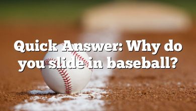 Quick Answer: Why do you slide in baseball?