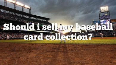 Should i sell my baseball card collection?