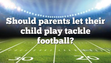Should parents let their child play tackle football?