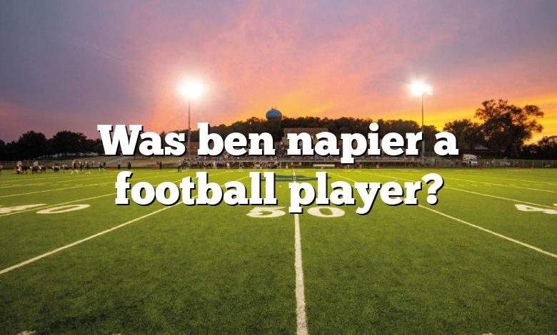 Was ben napier a football player?