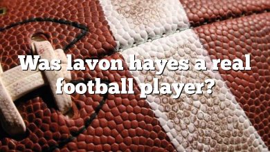 Was lavon hayes a real football player?