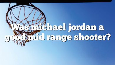 Was michael jordan a good mid range shooter?