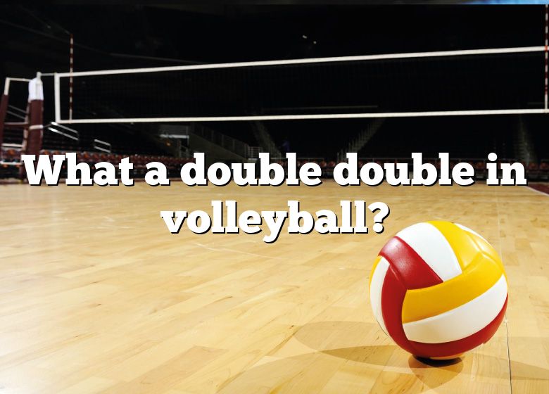 what-a-double-double-in-volleyball-dna-of-sports