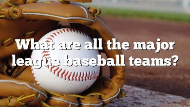 What are all the major league baseball teams?