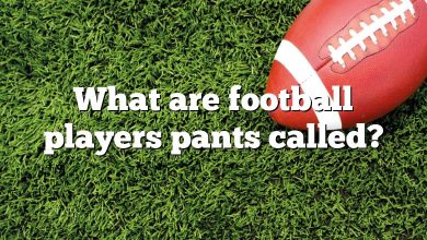 What are football players pants called?