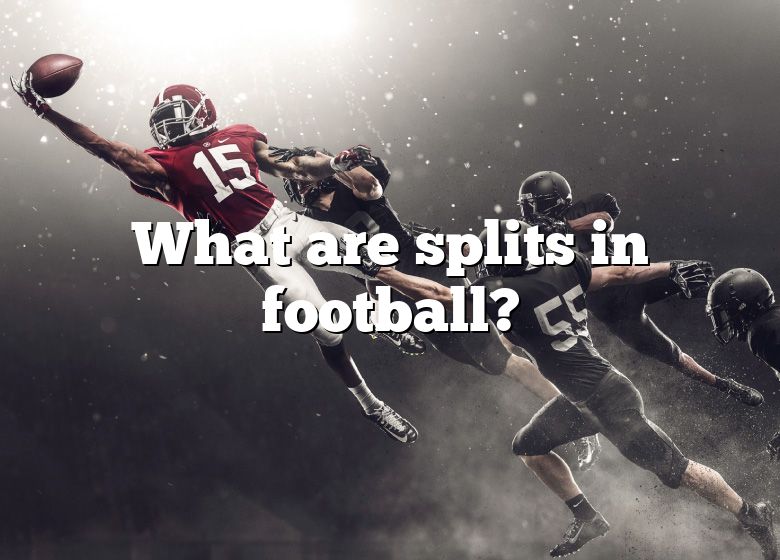 what-are-splits-in-football-dna-of-sports