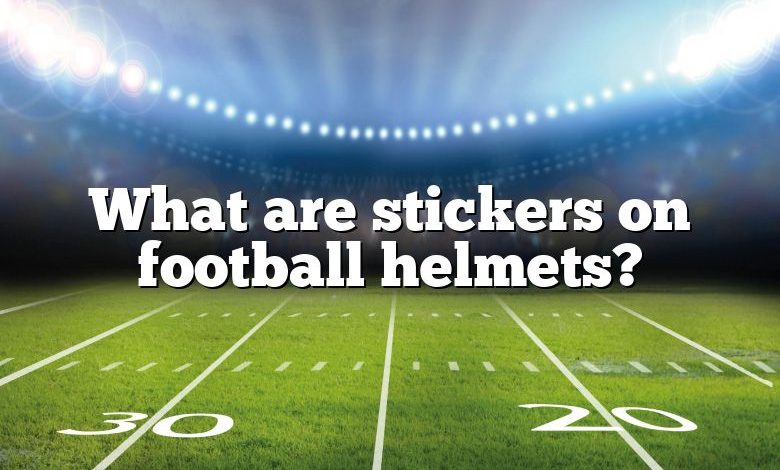 What are stickers on football helmets?