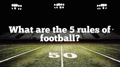 What are the 5 rules of football?