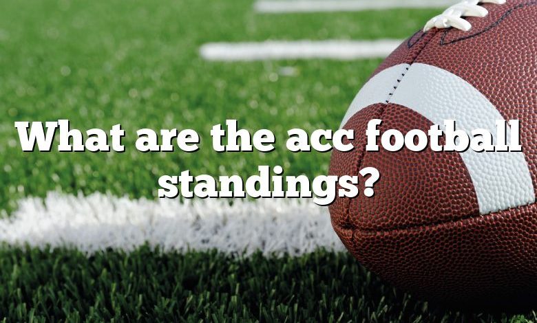 What are the acc football standings?