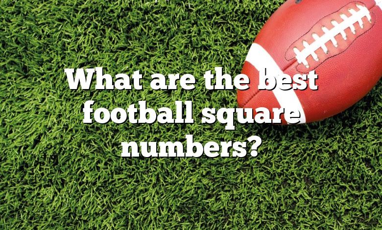 What are the best football square numbers?