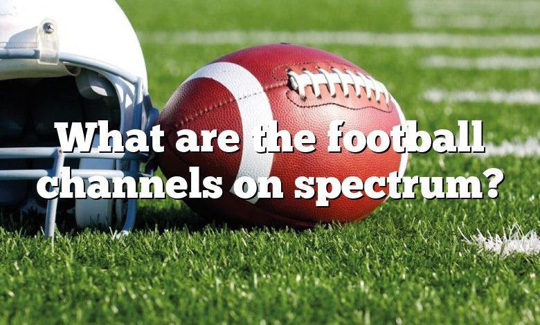 what-are-the-football-channels-on-spectrum-dna-of-sports