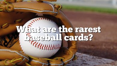 What are the rarest baseball cards?