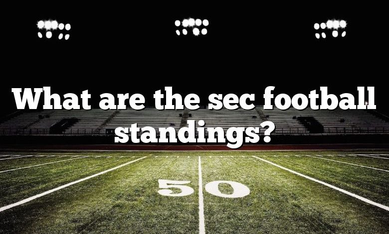 What are the sec football standings?