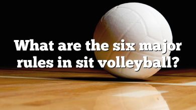What are the six major rules in sit volleyball?