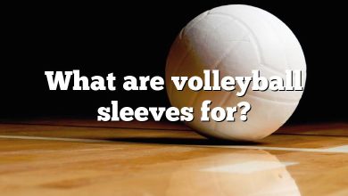 What are volleyball sleeves for?