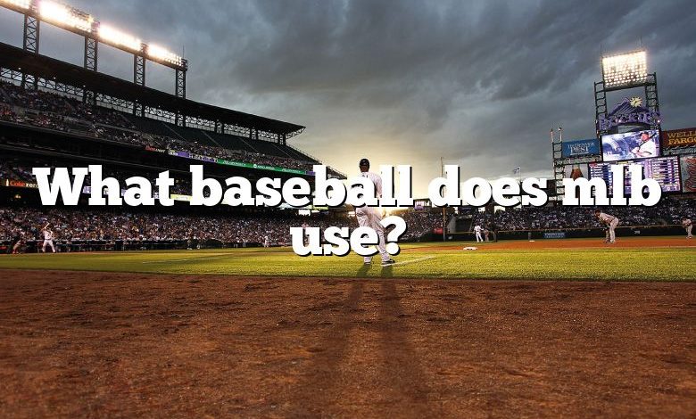 What baseball does mlb use?