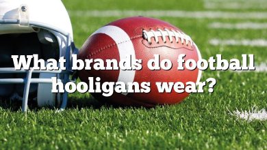 What brands do football hooligans wear?