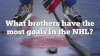 What brothers have the most goals in the NHL?