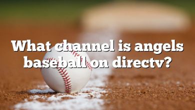 What channel is angels baseball on directv?