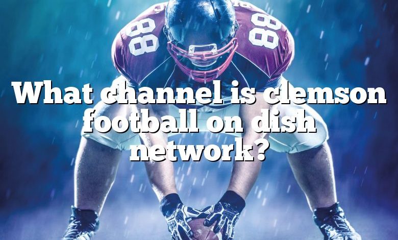 What channel is clemson football on dish network?