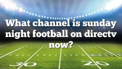 What channel is sunday night football on directv now?