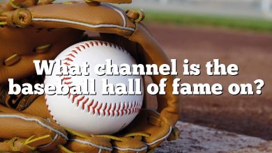 What channel is the baseball hall of fame on?