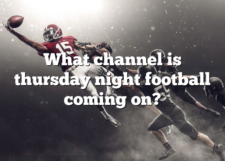 what-channel-is-thursday-night-football-coming-on-dna-of-sports