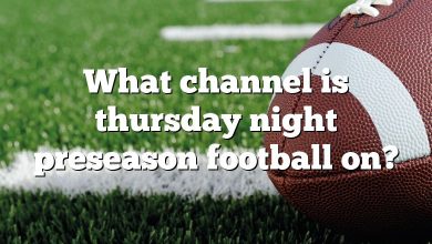 What channel is thursday night preseason football on?