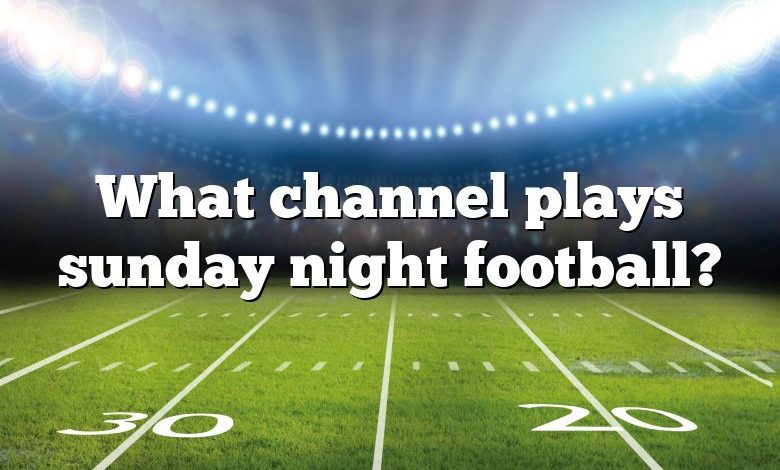 What channel plays sunday night football?