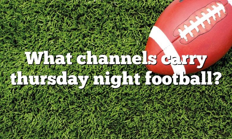 What channels carry thursday night football?