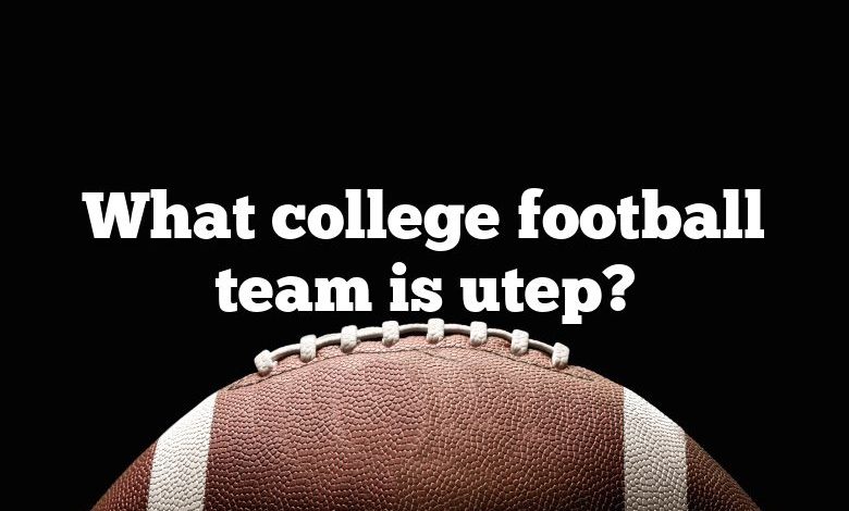 What college football team is utep?