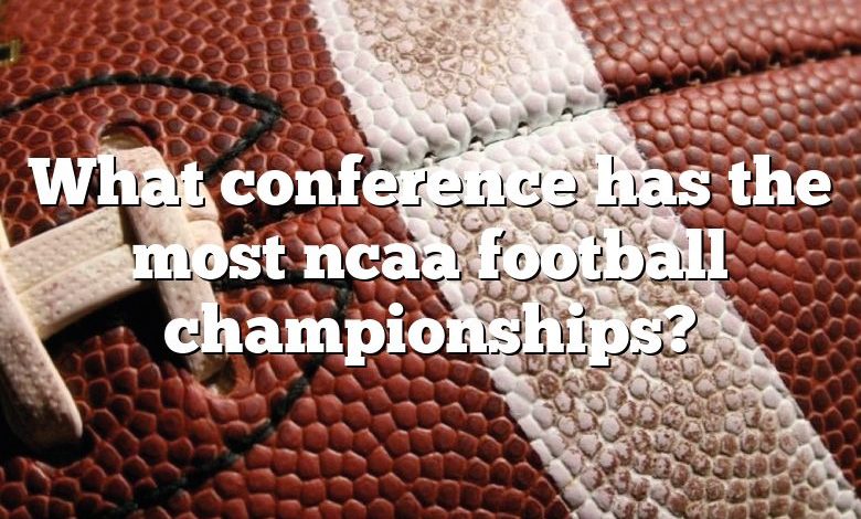 What conference has the most ncaa football championships?