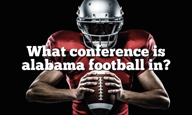 What conference is alabama football in?