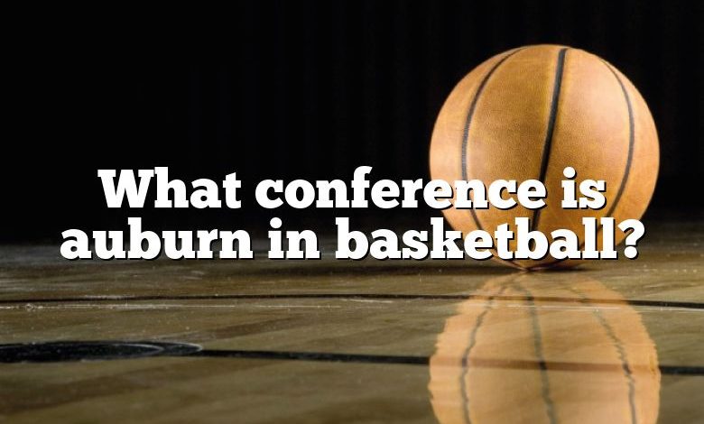 What conference is auburn in basketball?