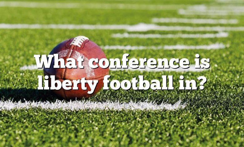 What conference is liberty football in?