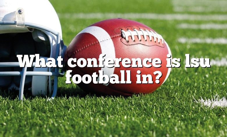 What conference is lsu football in?