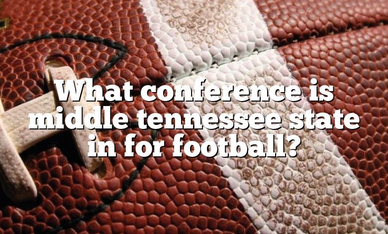 What conference is middle tennessee state in for football?