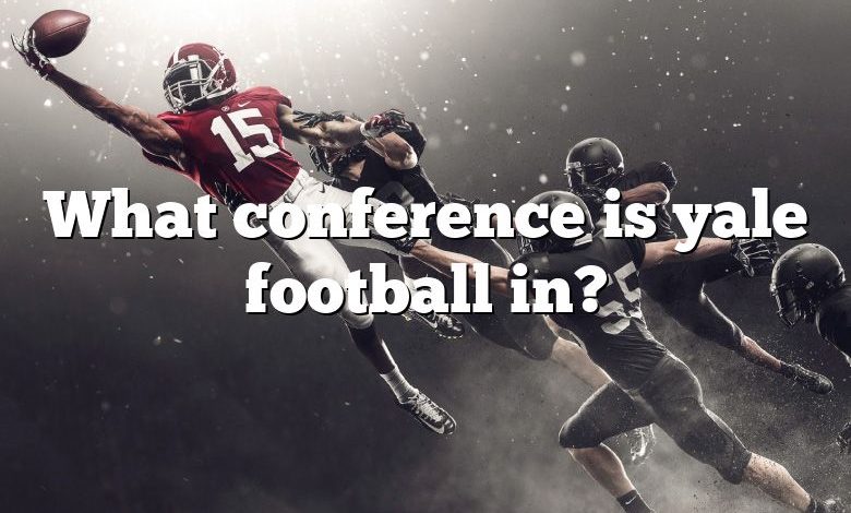 What conference is yale football in?