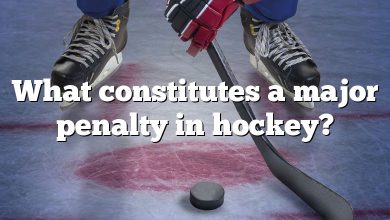 What constitutes a major penalty in hockey?