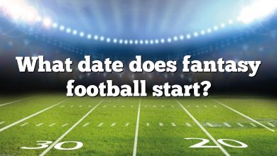 What date does fantasy football start?