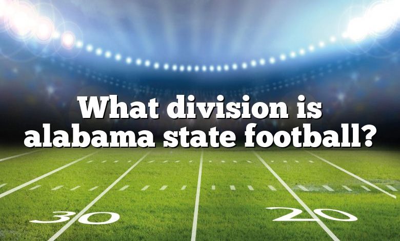 What division is alabama state football?