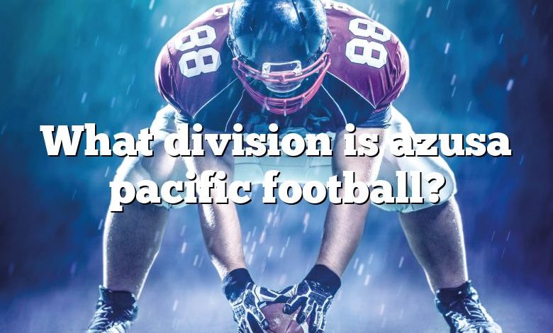 What division is azusa pacific football?