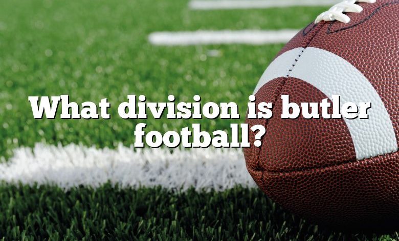 What division is butler football?