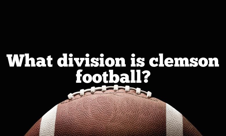 What division is clemson football?