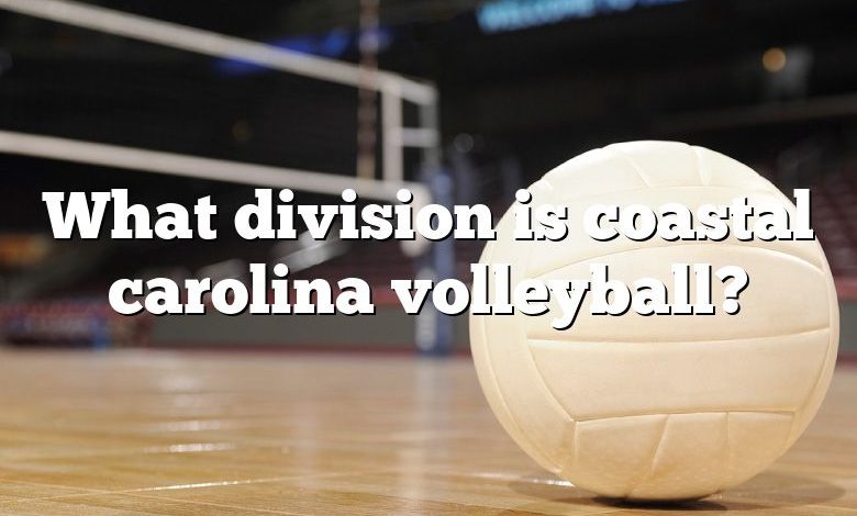 What division is coastal carolina volleyball?